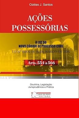 Ações Possessórias: Arts. 554 a 566 cpc